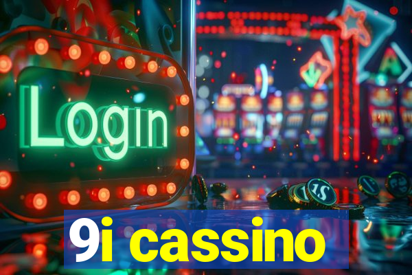 9i cassino